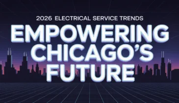 2026 Electrical Service Trends in Chicago